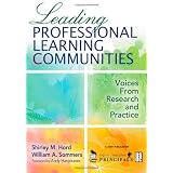 Leading Professional Learning Communities: Voices From Research and Practice