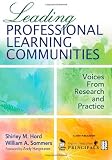 Leading Professional Learning Communities: Voices From Research and Practice