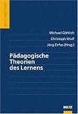 Paedagogische Theorien des Lernens (Beltz Bibliothek)
