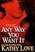 Search : Any Way You Want It