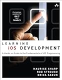 Learning iOS development : a hands-on guide to the fundamentals of iOS programming
