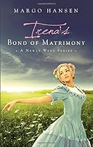 Irena's Bond of Matrimony (Newly Weds) Irena's Bond of Matrimony (Newly Weds)