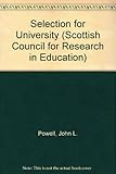Selection for university in Scotland : a first report on the Assessment for Higher Education Project