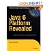 Java 6 Platform Revealed