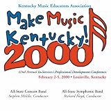 All-State Concert and Symphonic Bands - 2000 KMEA: All-State Concert and Symphonic Bands