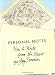 Personal Notes: How to Write from the Heart for Any Occasion