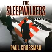 The Sleepwalkers | Paul Grossman