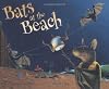 Bats at the Beach