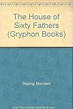 The house of sixty fathers