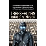 Trans-Humanby David Simpson