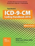 ICD-9-CM Coding Handbook, without Answers, 2010 Revised Edition (ICD-9-CM Coding Handbook (W/O Answers)) image