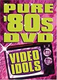 Pure 80's DVD: Video Idols