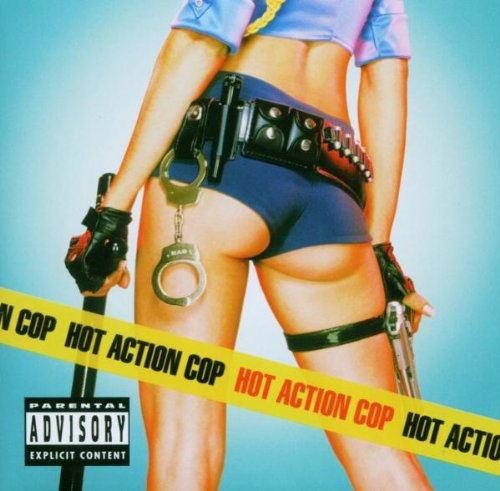 HOT ACTION COP - Hot Action Cop [Clean] - Zortam Music
