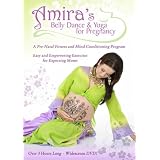 Amira's Belly Dance and Yoga for Pregnancy DVD, an Instructional Video for Prenatal Exercise and Workout