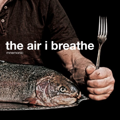 Mnemonic-The Air I Breathe-2013-FWYH Download