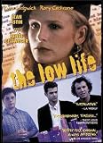 The Low Life