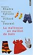La ma�tresse en maillot de bain : Quatre r�cits d'enfance