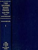The British book trade, 1475-1890 : a bibliography