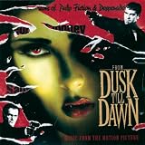 From Dusk Till Dawn Music From The Motion Picture