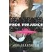 Pride/Prejudice: A Novel of Mr. Darcy, Elizabeth Bennet, and Their Forbidden Lovers