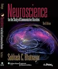 Neuroscience for the Study of Communicative Disorders (Point (Lippincott Williams & Wilkins))