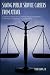 Saving Public Service Careers From Attack: A Guide to the Effective Use of and Winnin...