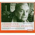 Nirgendwo und �berall zu Haus. 2 CDs: Gespr�che mit �berlebenden des Holocaust. Eine Ann�herung