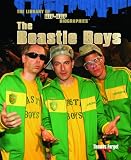 The Beastie Boys (The Library of Hip Hop Biographies)