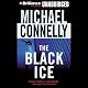 The Black Ice: Harry Bosch Series, Book 2: Harry Bosch, Book 2