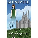 Guinevere: On the Eve of Legend