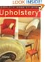 Complete Step-by-Step Upholstery