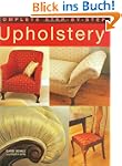 Complete Step-by-step Upholstery