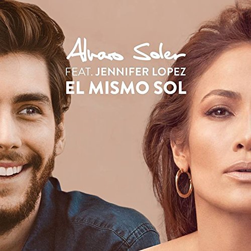 Alvaro Soler - El Mismo Sol (Feat. Jennifer Lopez) - European Edition - Zortam Music