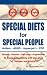 Books : Special Diets for Special People: Understanding and Implementing a Gluten-Free and Casein-Free Diet to Aid in the Treatment of Autism and Related Developmental Disorders