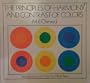 The Principles of Harmony and Contrast of Colors and Their Applications to the Arts