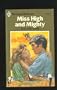 Miss High and Mighty (Harlequin Romance, #2445)