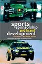 Sports Sponsorship and Brand Development: The Subaru and Jaguar Stories