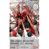 Das Orgien Mysterien Theater, 122. Aktion / Hermann Nitschvon "Burgtheater"