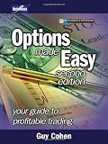Guy Cohen. Options Made Easy: Your Guide to Profitable Trading (2nd Edition).