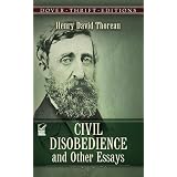 Civil Disobedience and Other Essaysby Henry David Thoreau