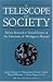 A Telescope on Society: Survey Research and Social Science at the University of Michigan and Beyond