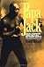 Papa Jack: Jack Johnson And The Era Of White Hopes