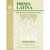 Prima Latina, Student Book ~ Leigh Lowe