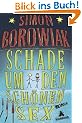Schade um den sch�nen Sex: Roman