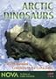 NOVA: Arctic Dinosaurs