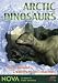 NOVA: Arctic Dinosaurs