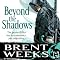 Beyond the Shadows: Night Angel Trilogy, Book 3