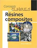 Les résines composites : Applications en dentisterie restauratrice Les résines composites : Applications en dentisterie restauratrice