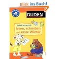 Jetzt lerne ich lesen, schreiben und erste W�rter