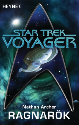 Star Trek - Voyager: Ragnarök: Roman (German Edition)